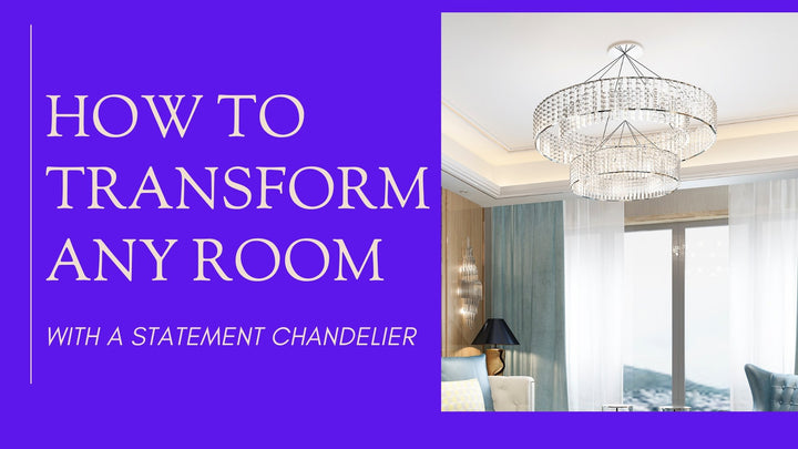 How To Transform Any Room With A Statement Chandelier | MagTrim Designs LLC